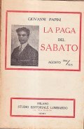 LA PAGA DEL SABATO AGOSTO 1914/1915