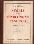 STORIA DELLA RIVOLUZIONE FASCISTA 1919-1922 VOLUME I ANNO 1919