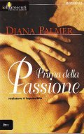 PRIMA DELLA PASSIONE- ROMANZO