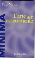 L' ARTE DELL' ACCECAMENTO