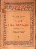 L'AJO NELL'IMBARAZZO COMMEDIA IN TRE ATTI- PRECEDUTA DA UNA CONFERENZA …