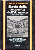 STORIA DELLA SCOPERTA DELL' AMERICA (2 VOLUMI)