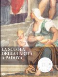 LA SCUOLA DELLA CARITA' A PADOVA