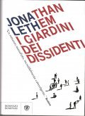 I GIARDINI DEI DISSIDENTI