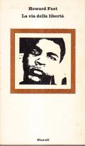 LA VIA DELLA LIBERTA'
