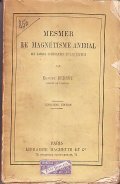 MESMER LE MAGNETISME ANIMAL LES TABLES TOURNANTES ET LES ESPRITS