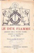LE DUE FIAMME - EPISODIO DELLA GRANDE GUERRA SCRITTO E …