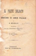 IL PRETE SOLDATO OSSIA EROISMO DI AMOR FILIALE