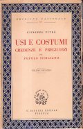 USI E COSTUMI, CREDENZE E PREGIUDIZI DEL POPOLO SICILIANO - …