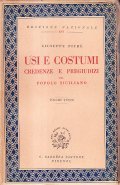 USI E COSTUMI, CREDENZE E PREGIUDIZI DEL POPOLO SICILIANO - …