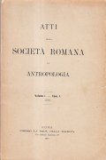 ATTI DELLA SOCIETA' ROMANA DI ANTROPOLOGIA VOLUME I FASCICOLO I …