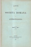 ATTI DELLA SOCIETA' ROMANA DI ANTROPOLOGIA VOLUME IV FASCICOLI I-III …