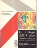 LA STRATEGIA DELLA GENESI. MODIFICAZIONI CLIMATICHE E SOPRAVVIVENZA GLOBALE- CON …