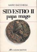SILVESTRO II - PAPA MAGO