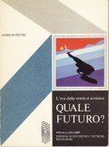 QUALE FUTURO?- L' ORA DELLA VERITA' SI AVVICINA