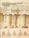 DISEGNI DALLE COLLEZIONI DEL MUSEO CORRER XV-XIX SECOLO