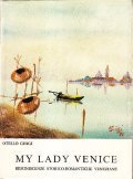 MY LADY VENICE - REMINISCENZE STORICO ROMANTICHE VENEZIANE