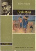 FONTAMARA- E PAGINE DI ALTRI LIBRI