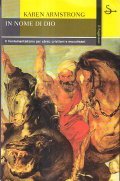 IN NOME DI DIO- IL FONDAMENTALISMO PER EBREI, CRISTIANI E …