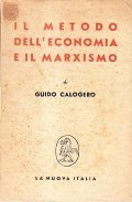 IL METODO DELL'ECONOMIA E IL MARXISMO