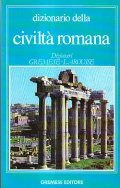 DIZIONARIO DELLA CIVILTA' ROMANA