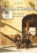 L'OMBRA STRANIERA- VITA E POESIA DI GIOVANNI PASCOLI