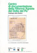 CENTRO DI DOCUMENTAZIONE DELLA RIFORMA AGRARIA DEL DELTA DEL PO …