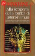 ALLA SCOPERTA DELLA TOMBA DI TATANKAMUN - LA LEGGENDARIA AVVENTURA …