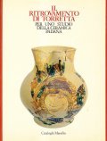 IL RITROVAMENTO DI TORRETTA- PER UNO STUDIO DELLA CERAMICA PADANA
