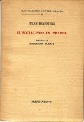IL SOCIALISMO IN ISRAELE- PREFAZIONE DI ALESSANDRO SCHIAVI
