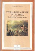 STORIA DELLA GENTE IN CALABRIA DAL PASSATO AL FUTURO- CON …