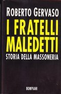 I FRATELLI MALEDETTI- STORIA DELLA MASSONERIA