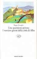 UNA QUESTIONE PRIVATA - I VENTITRE GIORNI DELLA CITTA' DI …
