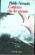 CONFESSO CHE HO VISSUTO- MEMORIE