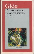 L' IMMORALISTA - LA PORTA STRETTA- NUOVA EDIZIONE