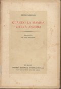 QUANDO LA MAMMA VIVEVA ANCORA- RACCONTO DI UNA INFANZIA