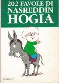 202 FAVOLE DI NASREDDIN HOGA - ITALIANO