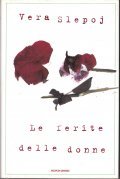 LE FERITE DELLE DONNE