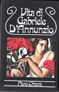 VITA DI GABRIELE D' ANNUNZIO