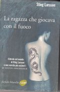 LA RAGAZZA CHE GIOCAVA CON IL FUOCO