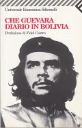 DIARIO IN BOLIVIA- PREFAZIONE DI FIDEL CASTRO
