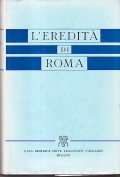 L'EREDITA' DI ROMA- CON INTRODUZIONE DI H. H. ASQUITH