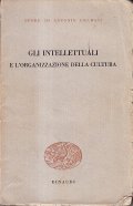 GLI INTELLETTUALI E L'ORGANIZZAZIONE DELLA CULTURA- QUADERNI DAL CARCERE 2