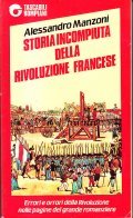 STORIA INCOMPIUTA DELLA RIVOLUZIONE FRANCESE- PREMESSA DI GIAN FRANCO GRECHI
