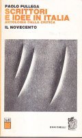 SCRITTORI E IDEE IN ITALIA ANTOLOGIA DELLA CRITICA IL NOVECENTO