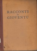 RACCONTI DI GIOVENTU'