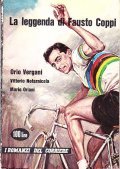 LA LEGGENDA DI FAUSTO COPPI- I ROMANZI DEL CORRIERE N. …