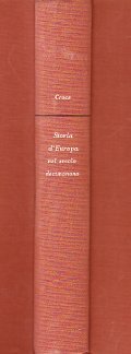 STORIA D'EUROPA NEL SECOLO DECIMONONO- SCRITTI DI STORIA LETTERATURA E …