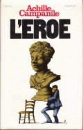 L' EROE - SI DIREBBE CHE A UNO SQUILLO DI …