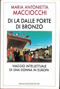 DI LA' DALLE PORTE DI BRONZO- VIAGGIO INTELLETTUALE DI UNA …